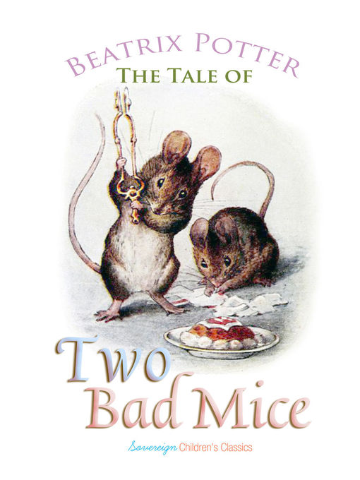 Title details for The Tale of Two Bad Mice by Beatrix Potter - Available